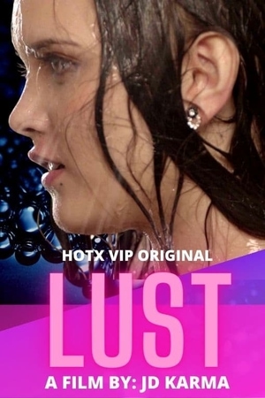 Download Lust HotX Short Film Full Movie